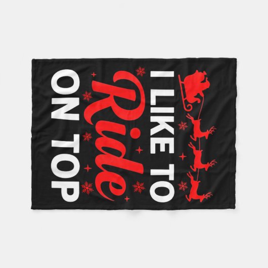 I Like To Ride On Top Funny Santa Couples Matching Fleece Deken (Voorkant (Horizontaal))