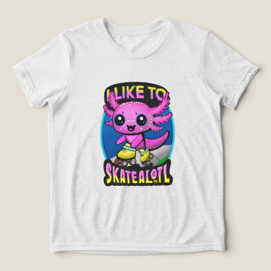 "I Like To Skatealotl" Roller Skating Axolotl Pink Tri-Blend Shirt (Design voorkant)