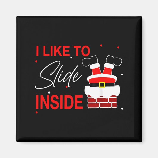 I Like To Slide Inside Funny Xmas Couple Unhinge P Magneet (Voorkant)