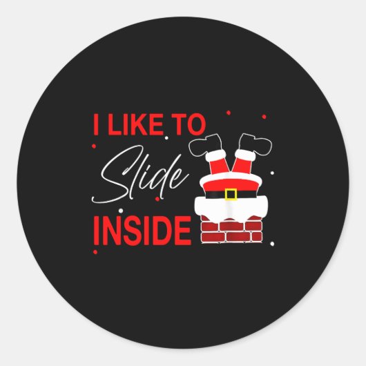 I Like To Slide Inside Funny Xmas Couple Unhinge P Ronde Sticker (Voorkant)