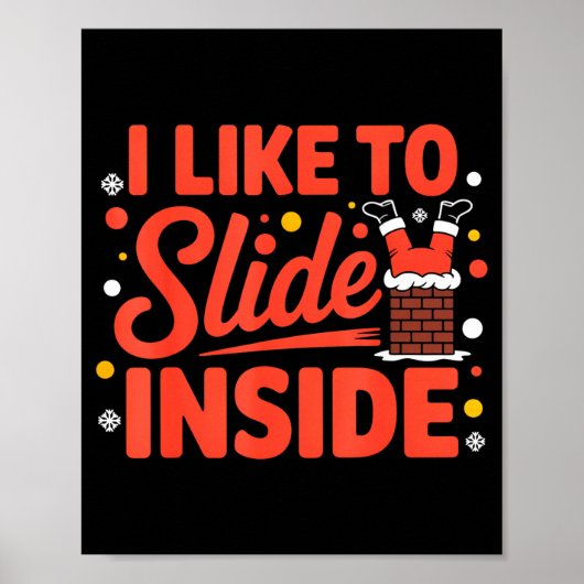 I Like To Slide Inside Funny Xmas Outfits  Poster (Voorkant)