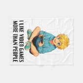 I Like Video Games More Than People Funny Gamer An Fleece Deken (Voorkant (Horizontaal))