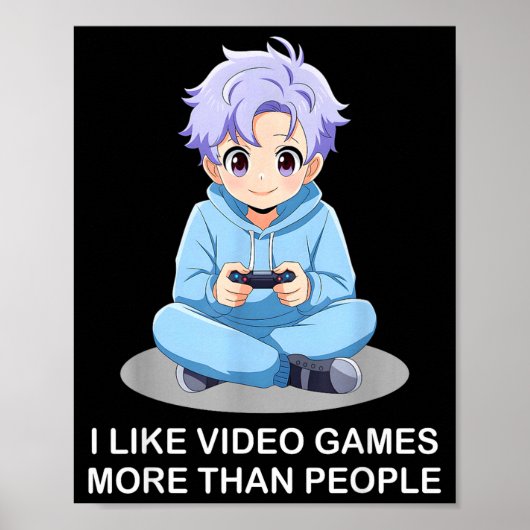 I Like Video Games More Than People Funny Gamer An Poster (Voorkant)