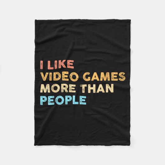I Like Video Games More Than People Funny Gamer Ga Fleece Deken (Voorkant)