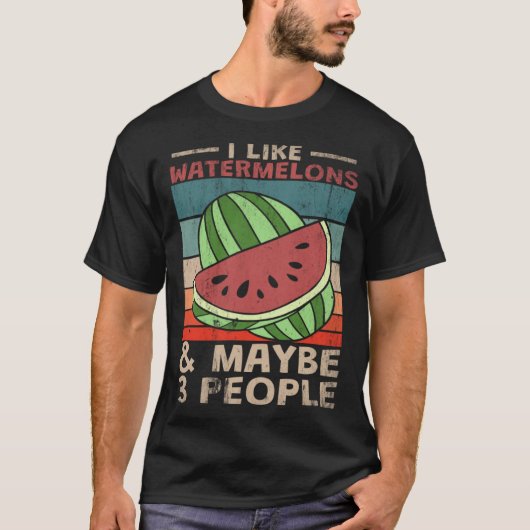 I Like Watermelons And 3 People T-shirt (Voorkant)