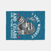 I Like Whiskey And Cigars And Maybe 3 People Monke Fleece Deken (Voorkant (Horizontaal))