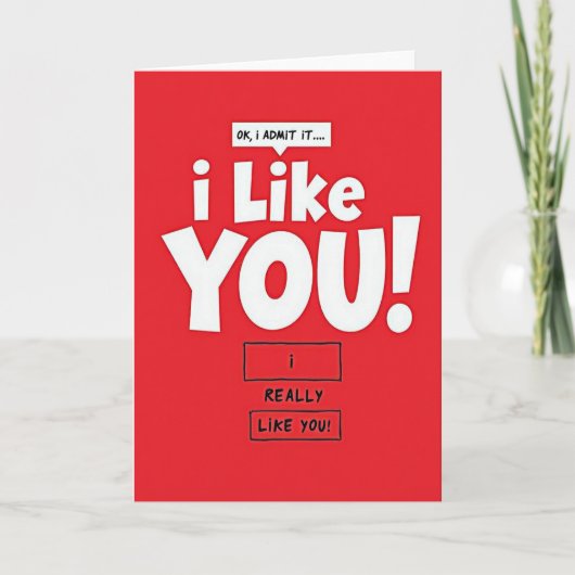 I Like You Love Confession Card Kaart (Voorkant)