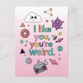 I Like You You're Weird Funny Retro 90s Kawaii  Briefkaart