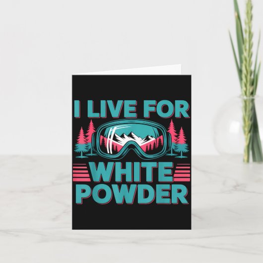 I Live For White Wder Ski Goggles Snowboard Art Kaart (Voorkant)