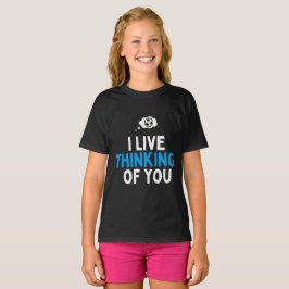 I Live thinking of you football T-shirt