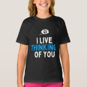 I Live thinking of you football T-shirt (Voorkant)