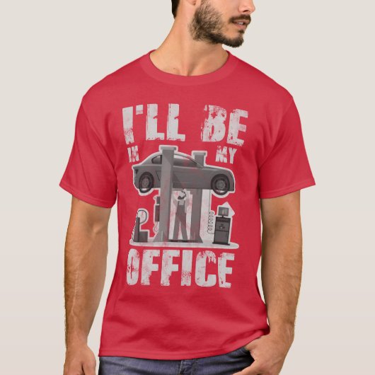 I ll Be In My Office Funny Car Mechanic friend T-shirt (Voorkant)