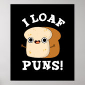 I Loaf Puns Funny Bread Pun Dark BG Poster (Voorkant)
