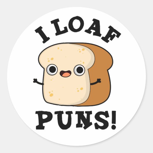 I Loaf Puns Funny Bread Pun Ronde Sticker (Voorkant)