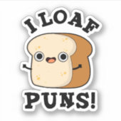 I Loaf Puns Funny Bread Pun Sticker (Voorkant)