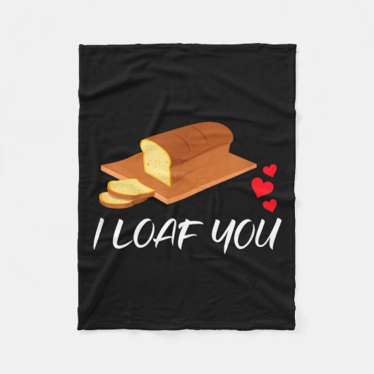 I Loaf You - Funny Pun Valentines Day Fleece Deken (Voorkant)