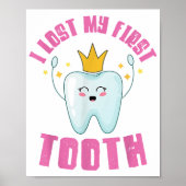 I Lost My First Tooth Teeth Out Kids Gift Poster (Voorkant)