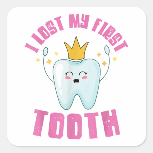 I Lost My First Tooth Teeth Out Kids Gift Vierkante Sticker (Voorkant)