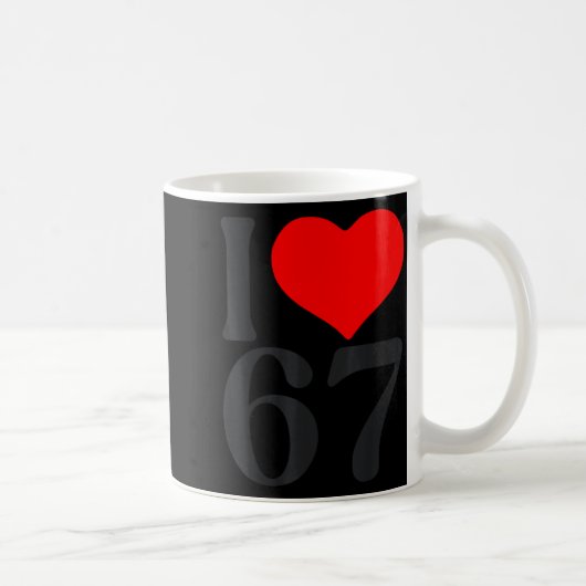 I Love 67 Heart Valentine's Day 67th Birthday Six  Koffiemok (Rechts)