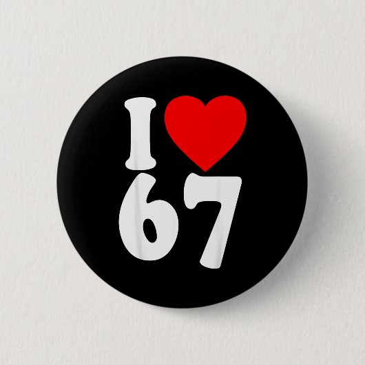 I Love 67 Meme Six Seven Matching Couples Valentin Ronde Button 5,7 Cm (Voorkant)