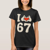 I Love 67 Retro Hand Heart Number Design T-shirt (Voorkant)
