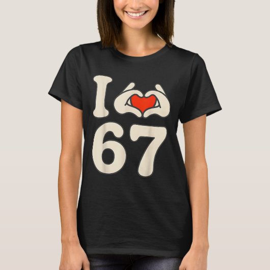 I Love 67 Retro Hand Heart Number Design  T-shirt (Voorkant)