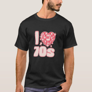 I LOVE 70s Disco Glam Rock en retro vibes met hem T-shirt