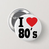 I Love 80 Ronde Button 5,7 Cm (Voorkant /achterkant)