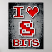 I Love 8 Bits Poster (Voorkant)