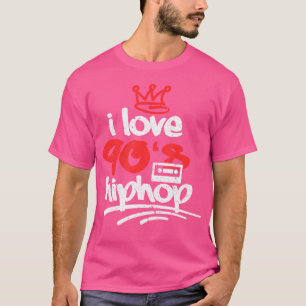 I Love 90's Hip Hop 1990S Music Party Costume Retr T-shirt