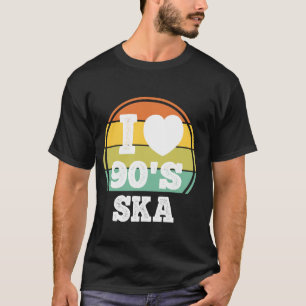 I Love 90s Ska Punk Rock Music 90's Party Concert T-shirt
