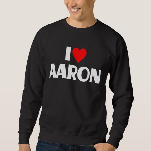 I Love Aaron I Heart Aaron Trui (Voorkant)