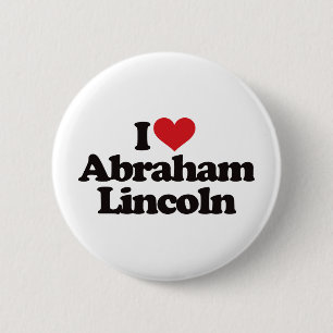 I Love Abraham Lincoln Ronde Button 5,7 Cm