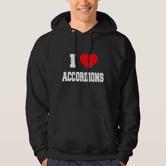 I Love Accordions Hoodie (Voorkant)