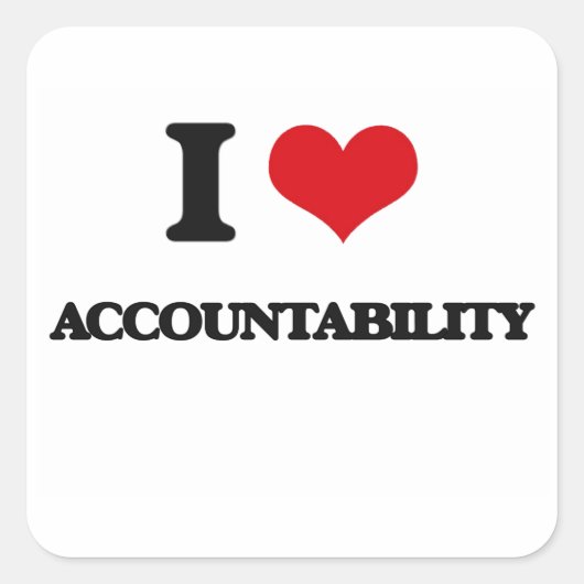 I Love Accountability Vierkante Sticker (Voorkant)