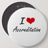I Love Accreditation Artistic Design Ronde Button 6,0 Cm (Voorkant /achterkant)