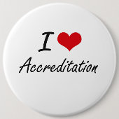 I Love Accreditation Artistic Design Ronde Button 6,0 Cm (Voorkant)