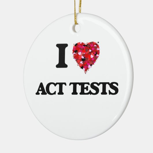 I Love Act Tests Keramisch Ornament (Links)