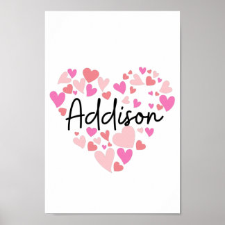 I love Addison Poster