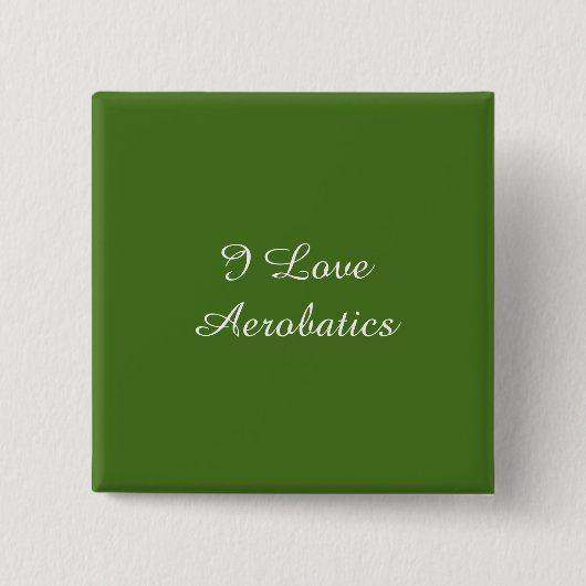 I Love Aerobatics Vierkante Button 5,1 Cm (Voorkant)
