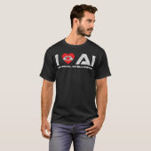 I Love AI Artificial Intelligence Tech Science Pro T-shirt (Voorkant volledig)