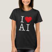 I Love AI for AI & Artificial Intelligence T-shirt (Voorkant)