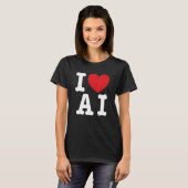 I Love AI - I Heart AI_1 T-shirt (Voorkant volledig)