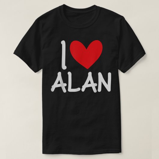 I Love Alan Name Personalized Men Guy BFF Friend H T-shirt (Design voorkant)