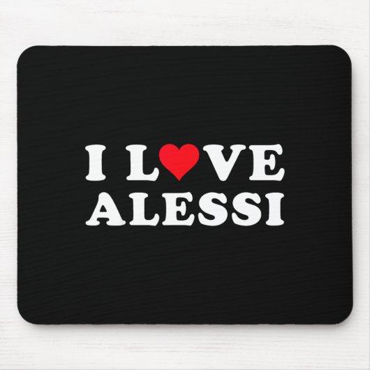 I Love Alessi Matching Girlfriend &amp; Boyfriend  Muismat (Voorkant)