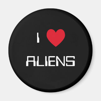 I Love Aliens Magneet