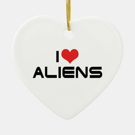 I Love Aliens Ornament (Voorkant)