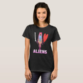 I Love Aliens Science Fiction T-shirt (Voorkant volledig)