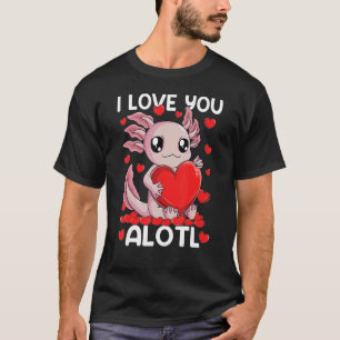 I Love Alotl Axolotl Valentijnsdag Heart Girls W T-shirt