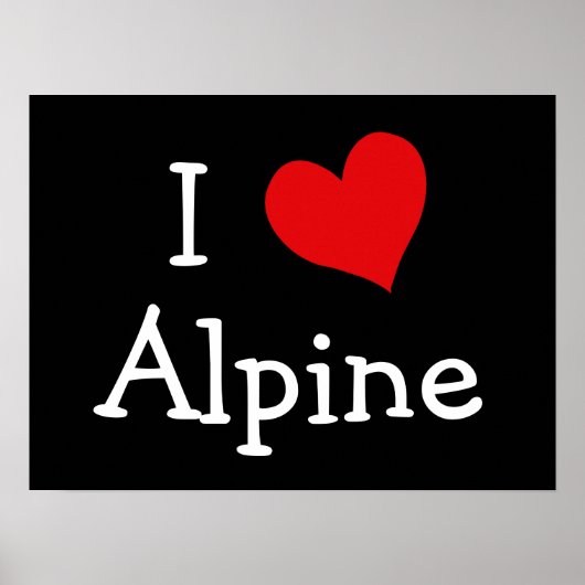 I Love Alpine Poster (Voorkant)